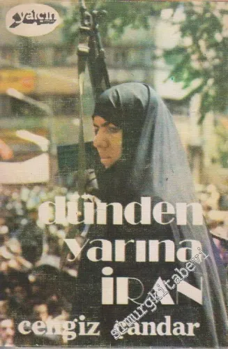 Dünden Yarına İran -