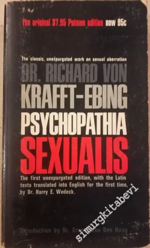 Psychopathia Sexualis: A Medico-Forensie Study - The Classic Unexpurgated Work on Sexual Aberation -        1965