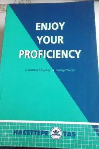 Enjoy Your Proficiency