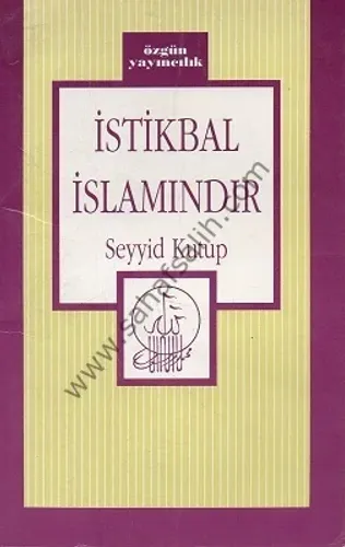 İstikbal İslamındır