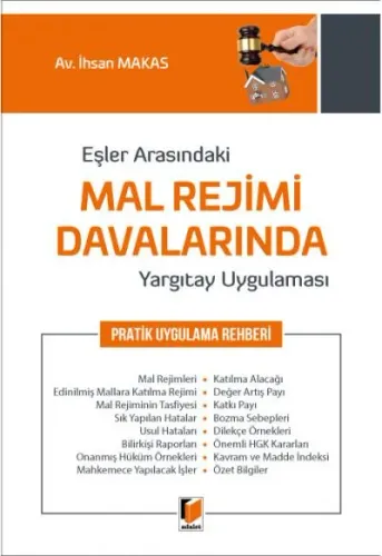 Eşler Arasındaki Mal Rejimi Davalarında Yargıtay Uygulaması Pratik Uygulama Rehberi