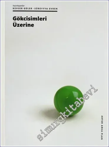 Gökcisimleri Üzerine -         2021