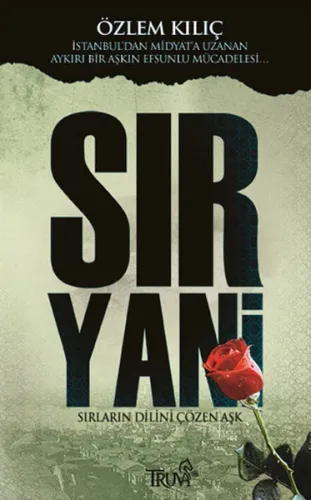 Sır Yani Sırların Dilini Çözen Aşk