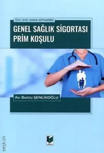 Genel Sağlık Sigortası Prim Koşulu