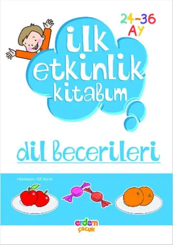 İlk Etkinlik Kitabım Dil Becerileri