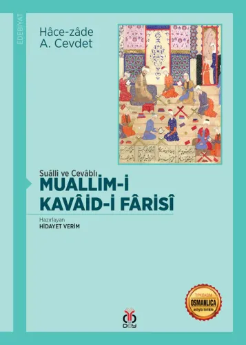 Muallim-i Kavâid-i Fârisî / Suâlli ve Cevâblı