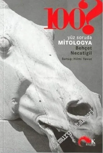 100 Soruda Mitologya -        2003