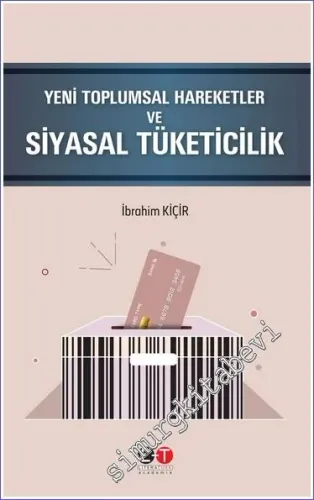 Yeni Toplumsal Hareketler ve Siyasal Tüketicilik -        2022