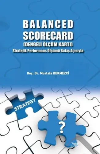 Balanced Scorecard Dengeli Ölçüm Kartı