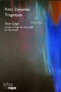 Kötü Zamanlar Tragedyası