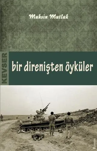 Bir Direnişten Öyküler