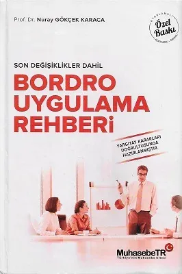 Son Değişiklikler Dahil Bordro Uygulama Rehberi - Yargıtay Kararları Doğrultusunda Hazırlanmıştır - Ciltli Kitap