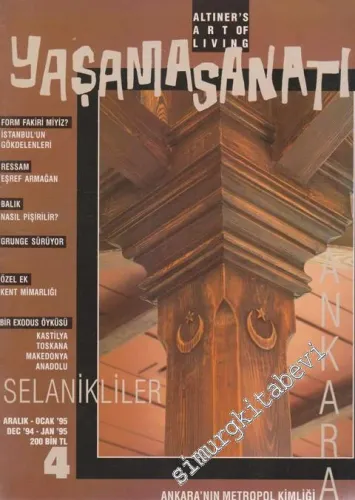 Yaşama Sanatı Dergisi = Art Of Living - Selanikliler - Sayı: 4    1  Aralık - Ocak  1995