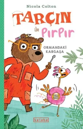 Tarçın İle Pırpır - Ormandaki Kargaşa