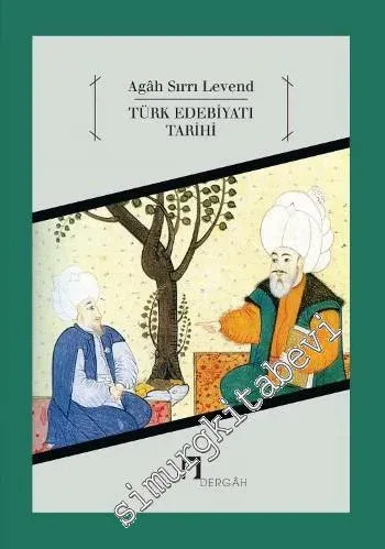 Türk Edebiyatı Tarihi Cilt 1: Edebiyat Tarihimizin Başlıca Sorunları, Edebiyat Tarihçisi Gözü ile Edebî Eserlerimiz, Arap ve Fars Edebiyatları, Edebiyat Tarihimizin Kaynakları -