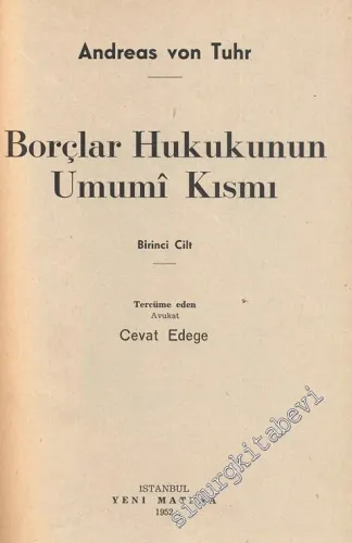 Borçlar Hukukunun Umumi Kısmı 1. Cilt -
