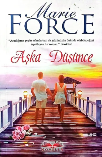Aşka Düşünce Marie Force Novella