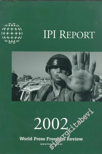 IPI Report 2002 World Press Freedom Review -        2002