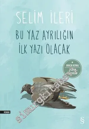 Bu Yaz Ayrılığın İlk Yazı Olacak -        2021