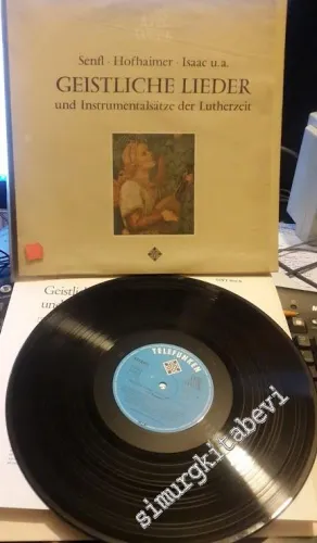 33 LP PLAK VINYL: Senfl, Hochheimer, Isaac - Geistliche Lieder und Instrumentalsätze Der Lutherzeit -
