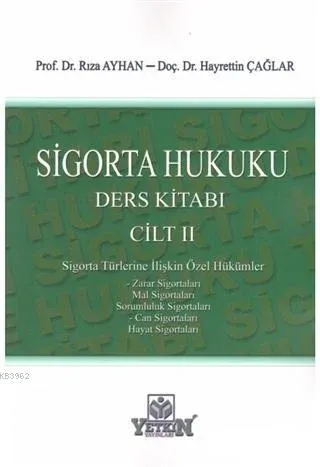 Sigorta Hukuku Ders Kitabı (Cilt 2)