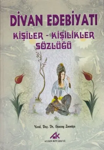 Divan Edebiyatı-Kişiler Kişilikler Sözlüğü