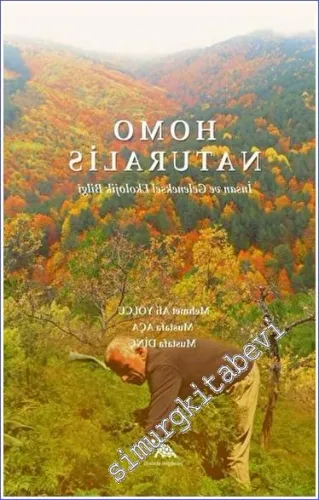 Homo Naturalis İnsan ve Geleneksel Ekolojik Bilgi -         2023