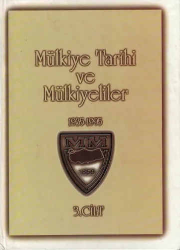 Mülkiye Tarihi ve Mülkiyeliler 3.Cilt 1935-1995