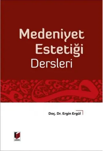 Medeniyet Estetiği Dersleri