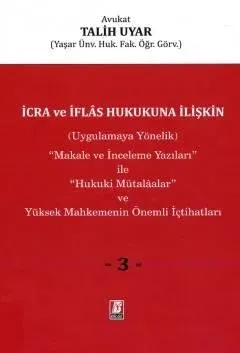 İcra ve İflas Hukukuna İlişkin