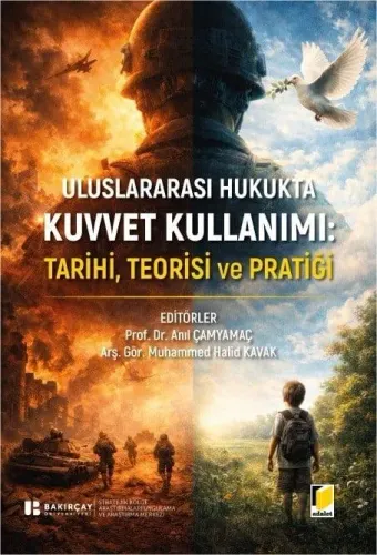 Uluslararası Hukukta Kuvvet Kullanımı
