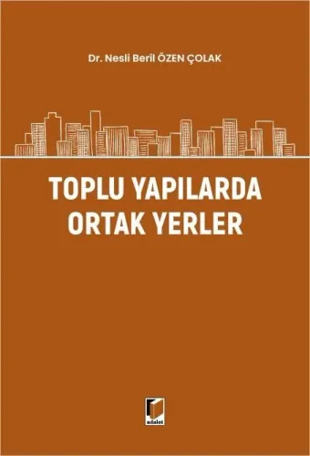 Toplu Yapılarda Ortak Yerler