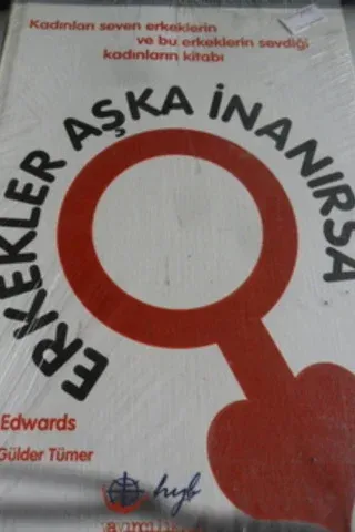 Erkekler Aşka İnanırsa