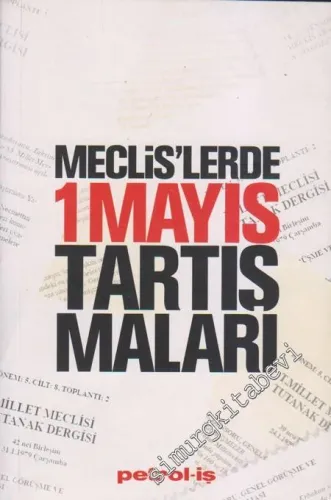 Meclis'lerde 1 Mayıs Tartışmaları -