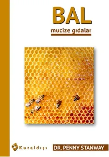 Bal; Mücize Gıdalar 6