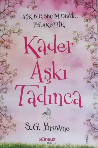 Kader Aşkı Tadınca