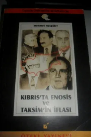 Kıbrıs'ta Enosis ve Taksim'in İflası