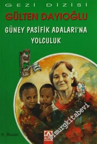 Güney Pasifik Adaları'na Yolculuk -         2002