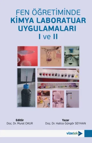 Fen Öğretiminde Kimya Laboratuar Uygulamaları 1 ve 2