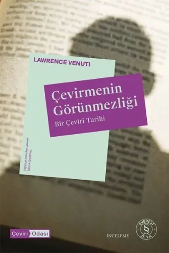 Çevirmenin Görünmezliği - Bir Çeviri Tarihi