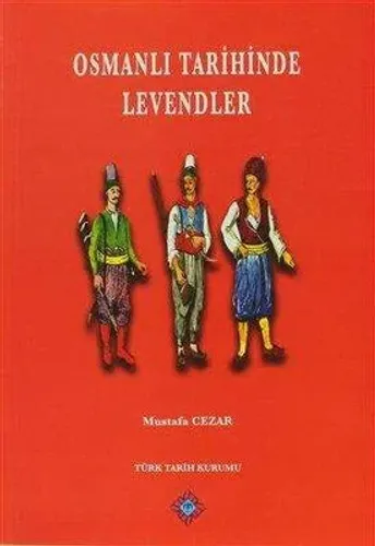 Osmanlı Tarihinde Levendler