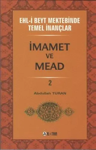 Ehlibeyt Mektebinde Temel İnançlar c.2