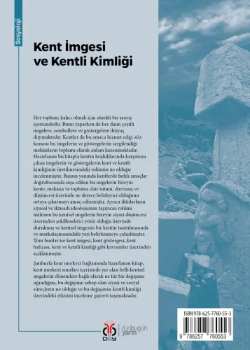 Kent İmgesi ve Kentli Kimliği Mehmet Tayanç Kent İmgesi ve Kentli Kimliği Mehmet Tayanç