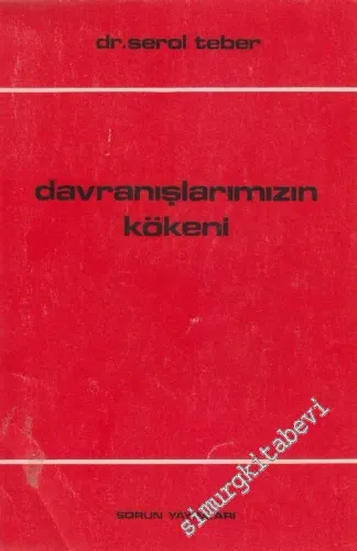 Davranışlarımızın Kökeni -