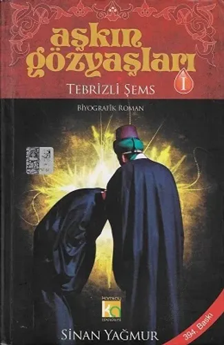 Aşkın Gözyaşları 1 - Tebrizi Şems
