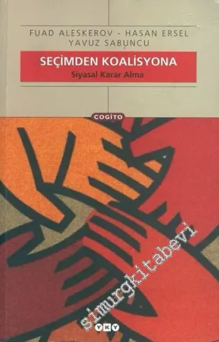 Seçimden Koalisyona : Siyasal Karar Alma -        1999