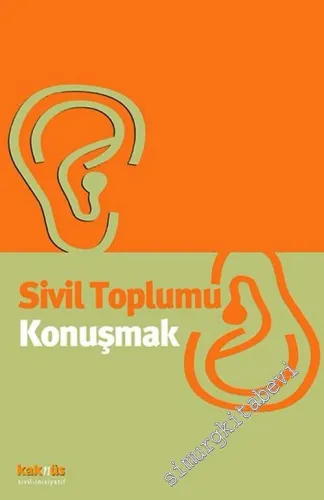 Sivil Toplumu Konuşmak -        2005