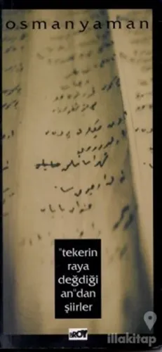 "Tekerin Raya Değdiği An"dan Şiirler
