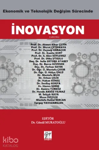 Ekonomik ve Teknolojik Değişim Sürecinde İnovasyon