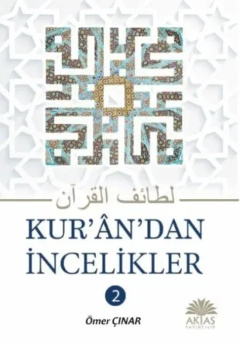 Kuran’dan İncelikler 2. Cilt
